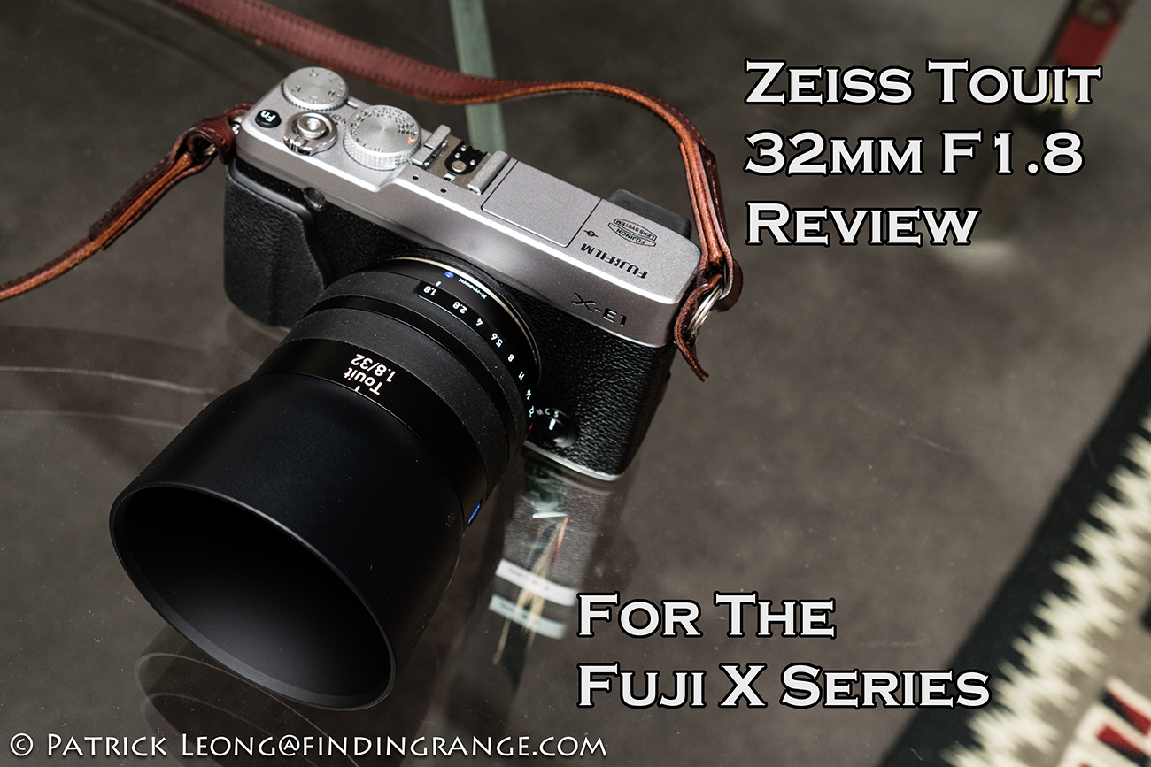 Carl Zeiss Touit 32mm f1.8 【フジXマウント】-