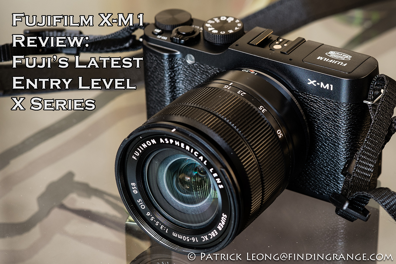 Kreunt vrije tijd salaris Fujifilm X-M1 Review: Fuji's Latest Entry Level X Series