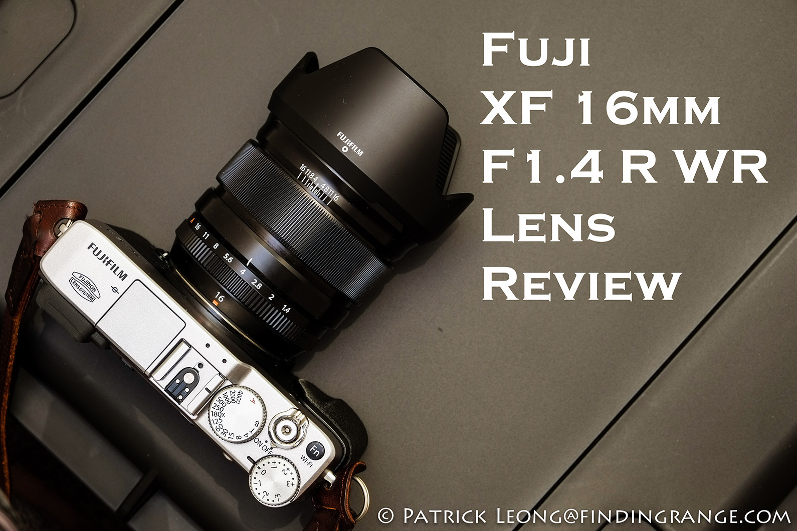 Beweren is meer dan Schuine streep Fuji XF 16mm F1.4 R WR Lens Review