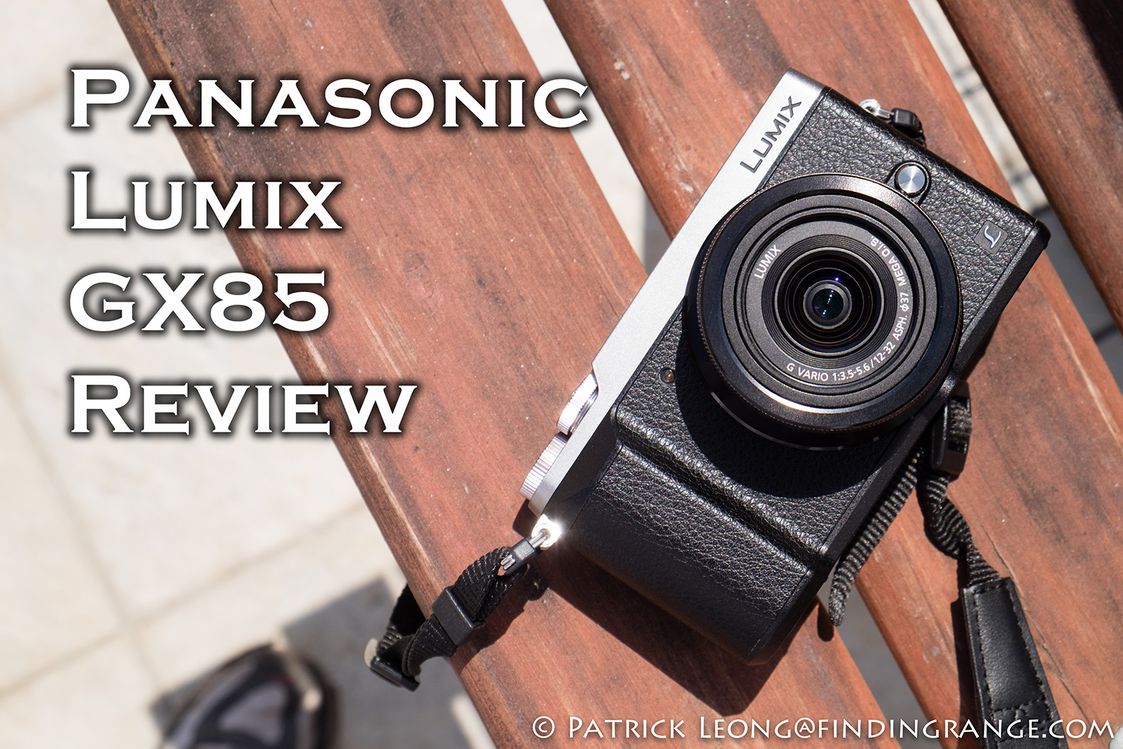Panasonic Lumix GX85 Review