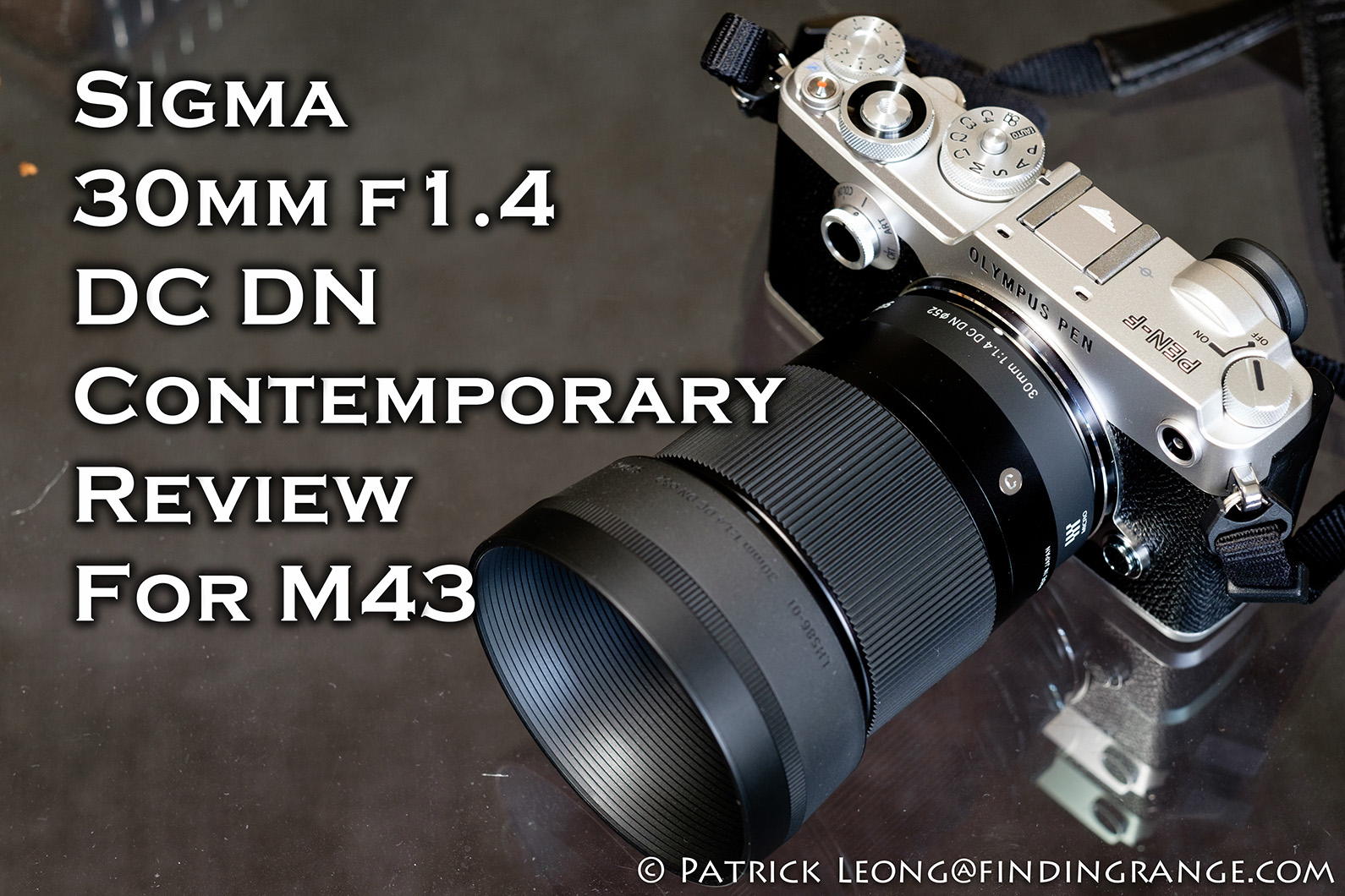 Sigma 30mm f1.4 DC DN Contemporary Review For M43