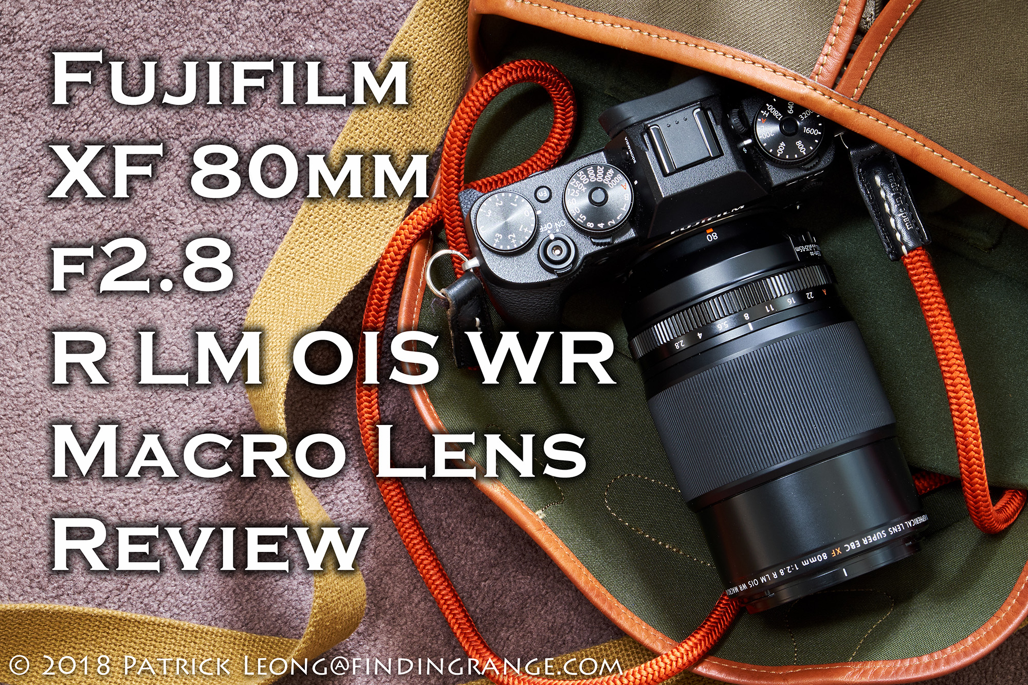 Fujifilm XF 80mm f2.8 R LM OIS WR Macro Lens Review