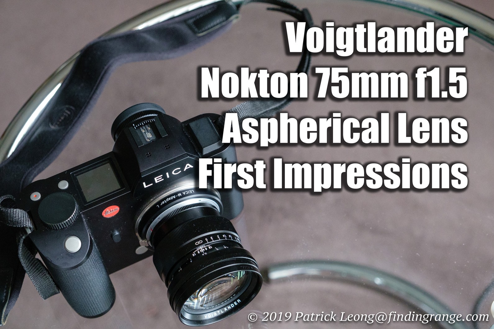 Voigtlander Nokton 75mm f1.5 Aspherical Lens First Impressions