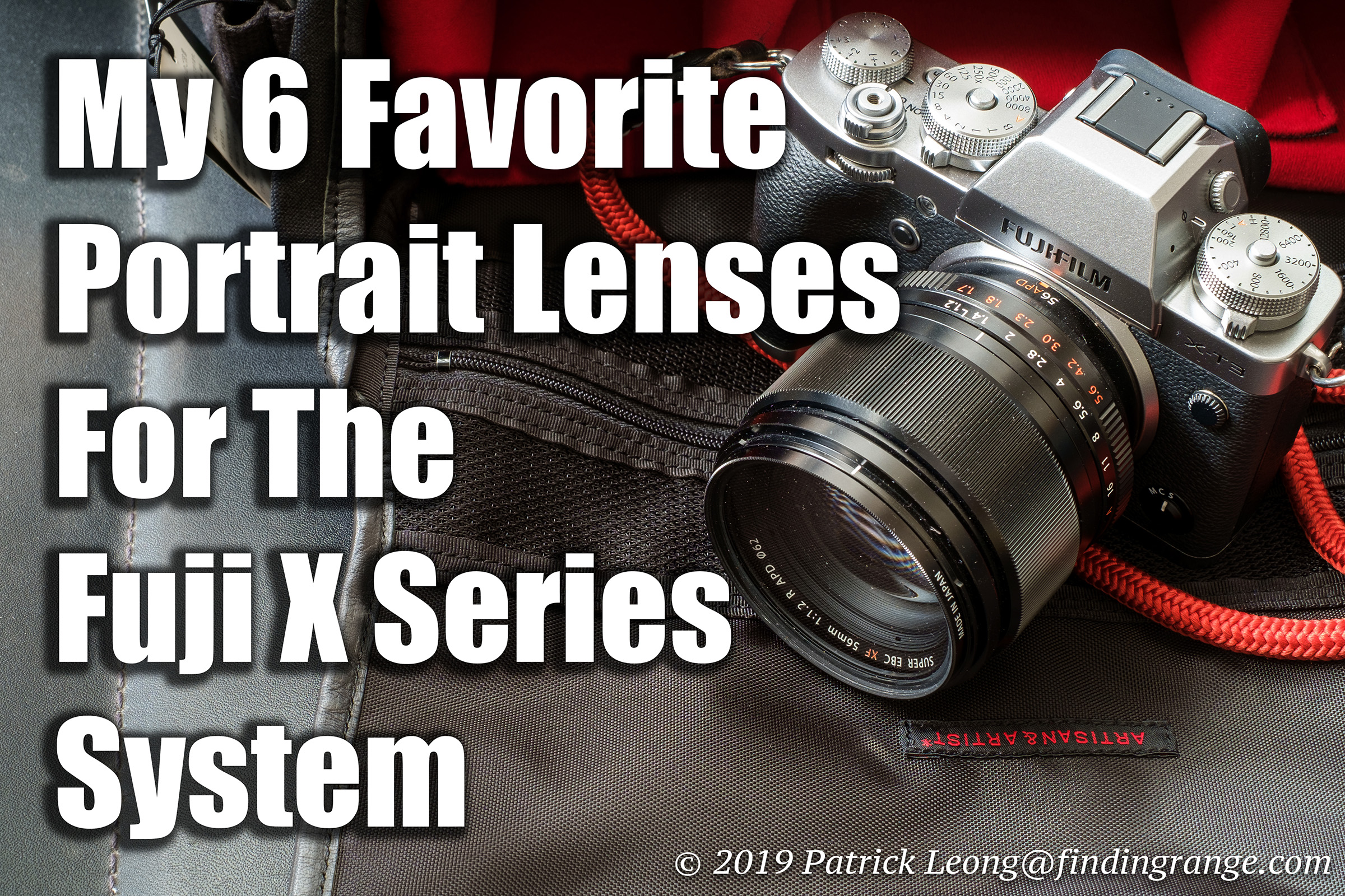 stok Duur Korst My 6 Favorite Portrait Lenses For The Fuji X Series System