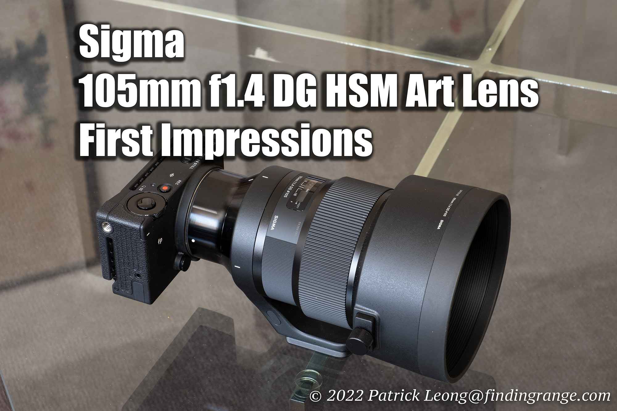 Sigma 105mm f1.4 DG HSM Art Lens First Impressions - Finding Range
